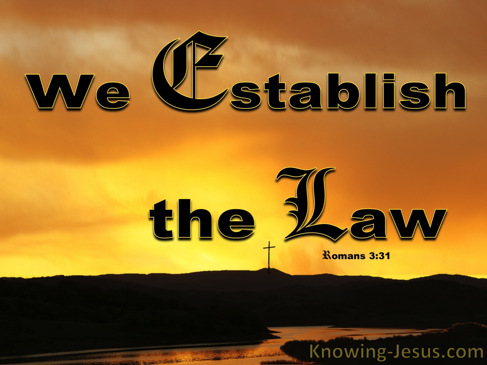 Romans 3:31 Do We Establish The Law (orange)